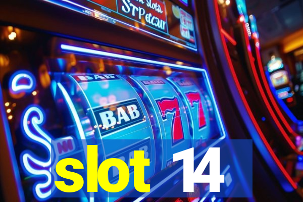 slot 14