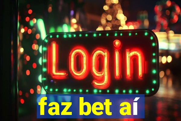 faz bet aí