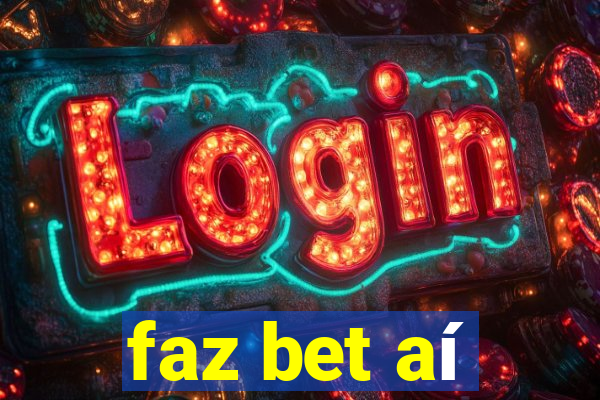 faz bet aí