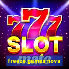 freeze games nova