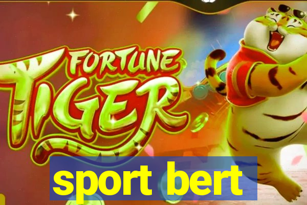 sport bert