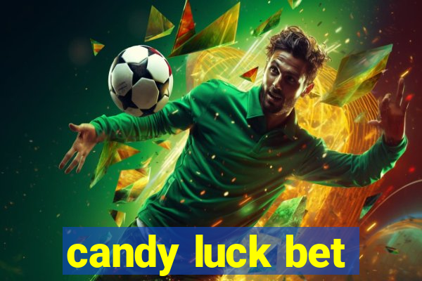 candy luck bet