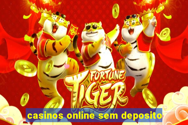 casinos online sem deposito