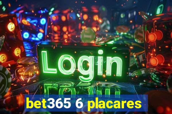 bet365 6 placares