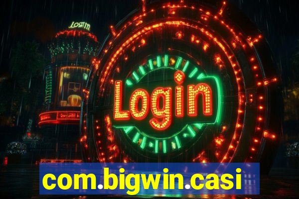 com.bigwin.casino