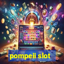 pompeii slot