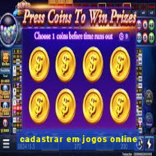 cadastrar em jogos online