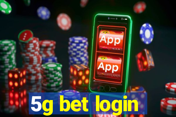 5g bet login