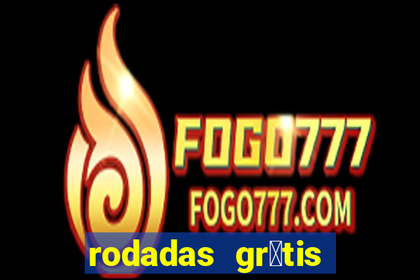 rodadas gr谩tis vai de bet