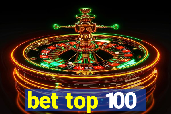 bet top 100