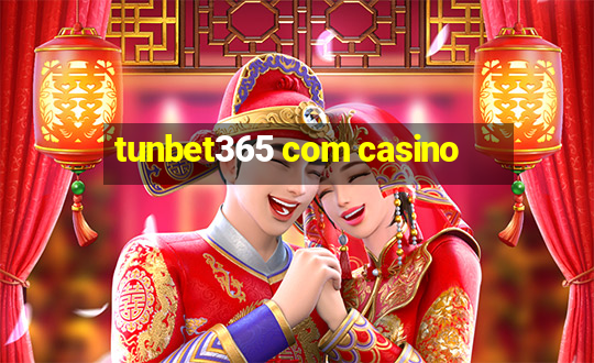 tunbet365 com casino