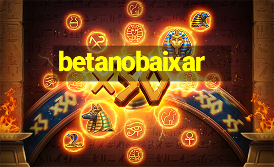 betanobaixar