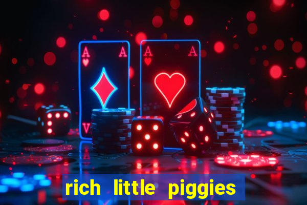 rich little piggies slot machine