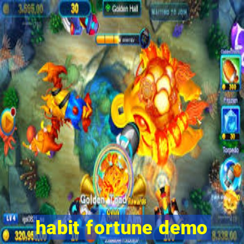 habit fortune demo