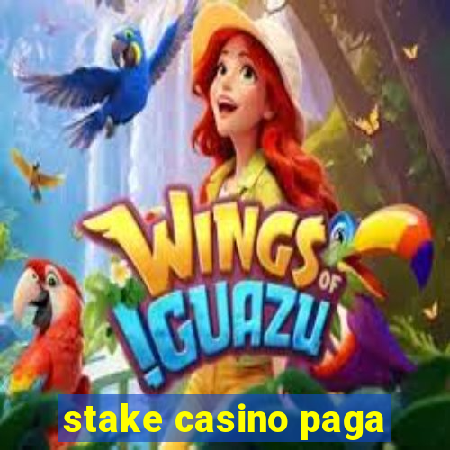 stake casino paga