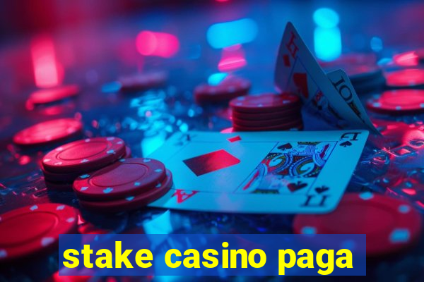 stake casino paga