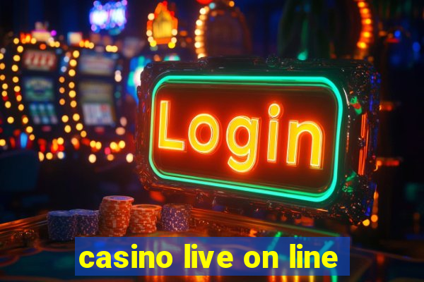 casino live on line