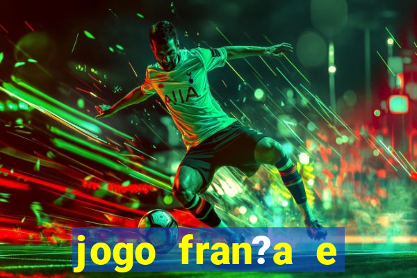 jogo fran?a e portugal hoje