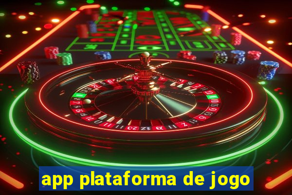 app plataforma de jogo