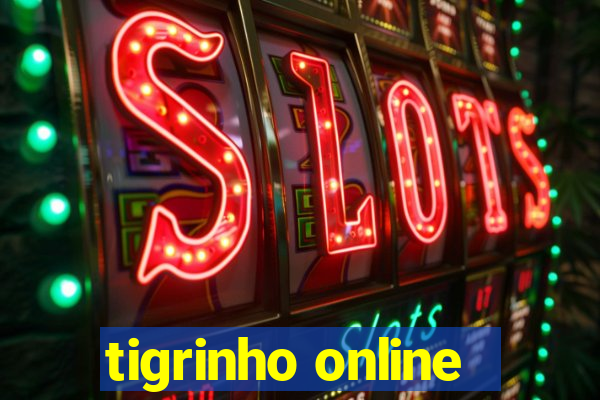 tigrinho online