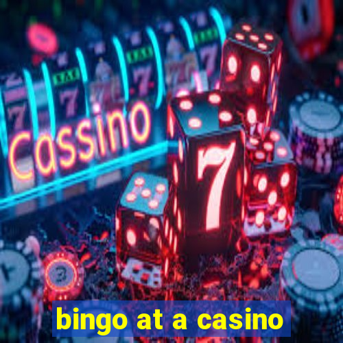 bingo at a casino