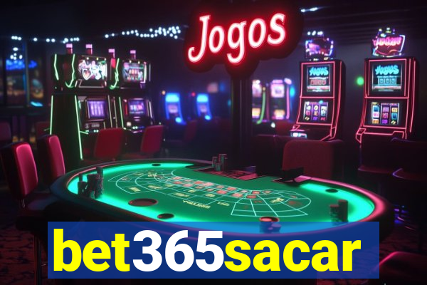 bet365sacar