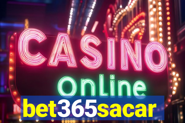 bet365sacar