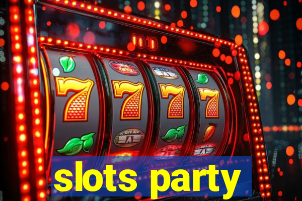 slots party