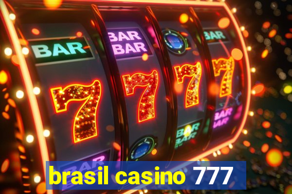 brasil casino 777