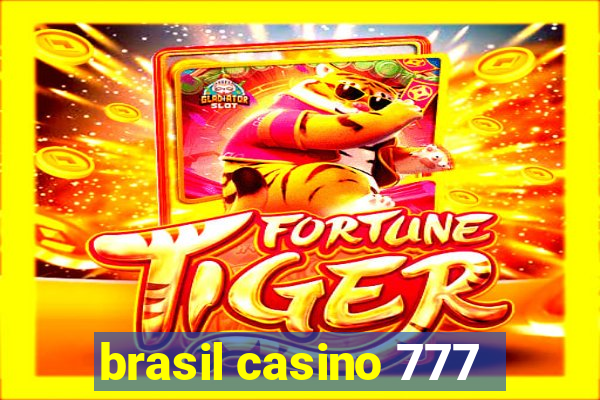 brasil casino 777