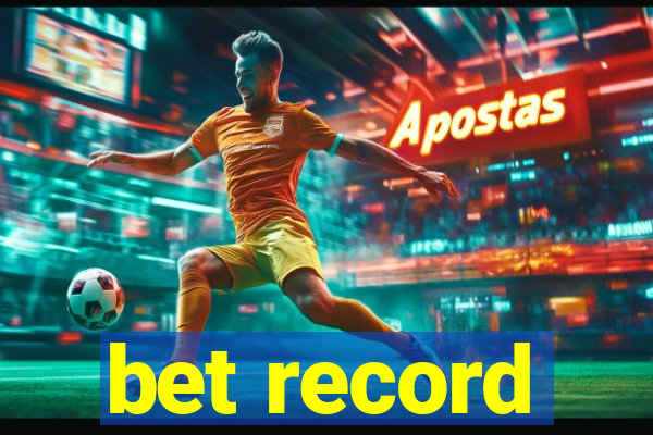 bet record