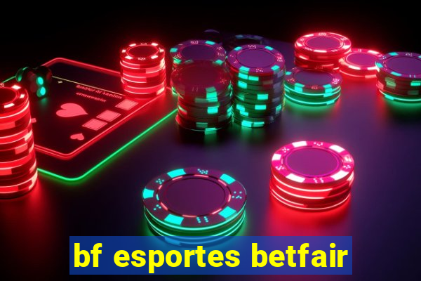 bf esportes betfair