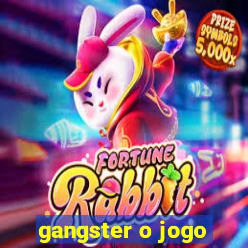 gangster o jogo