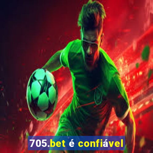 705.bet é confiável