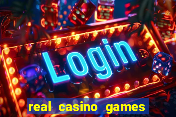 real casino games real money