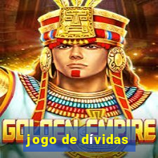 jogo de dívidas