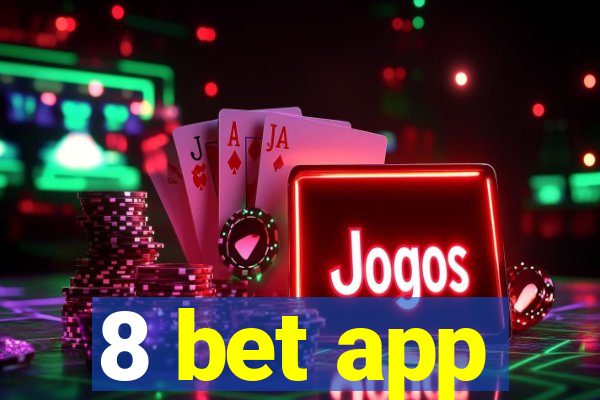 8 bet app