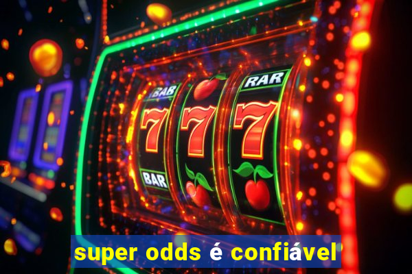 super odds é confiável