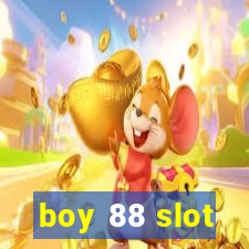 boy 88 slot