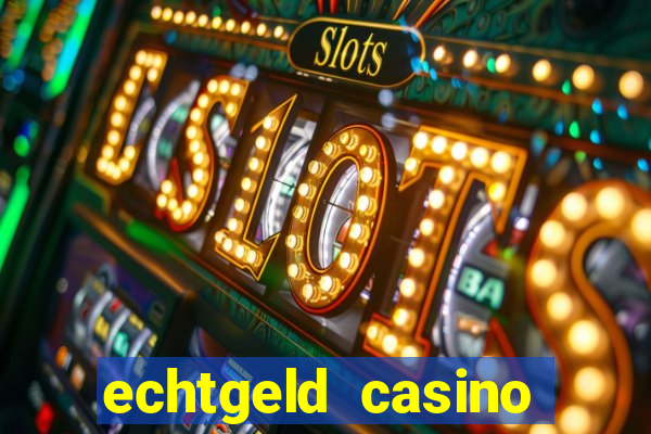 echtgeld casino ohne anmeldung