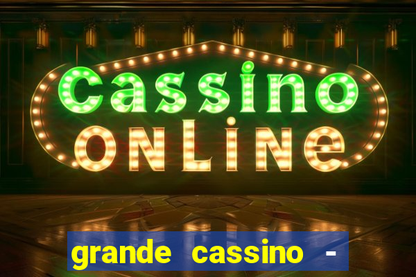 grande cassino - jogo wjnet