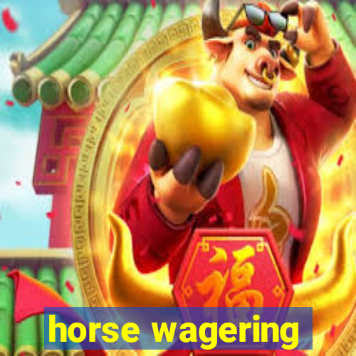 horse wagering