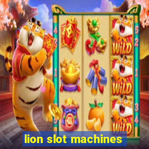 lion slot machines