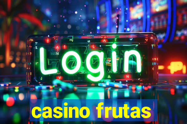 casino frutas