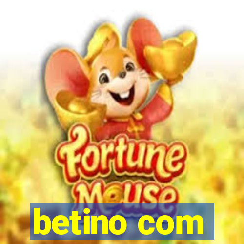 betino com