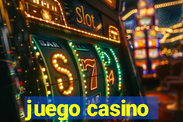 juego casino