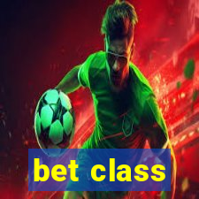 bet class