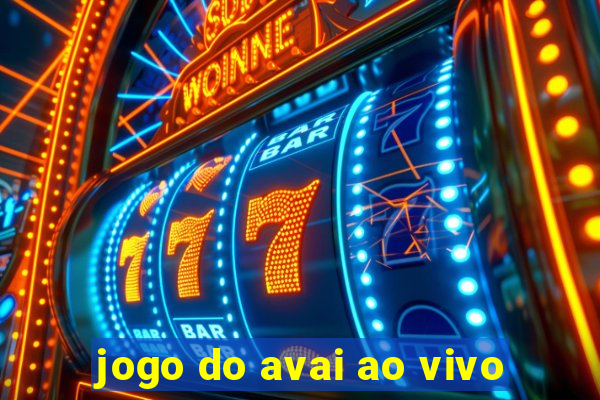 jogo do avai ao vivo