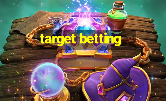 target betting