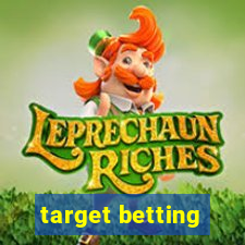 target betting